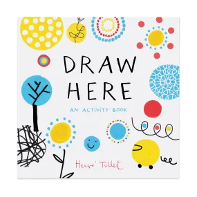 Draw Here: An Activity Book - Paperback