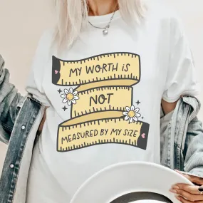 My Worth is NOT Measured By My Size Retro T Shirt